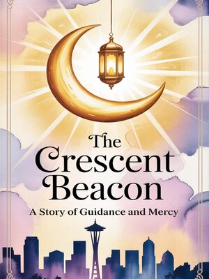 cover image of The Crescent Beacon